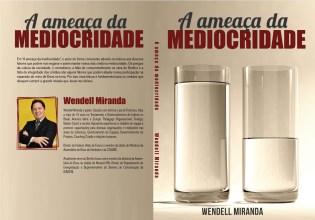 The Threat of Mediocrity by Wendell Miranda